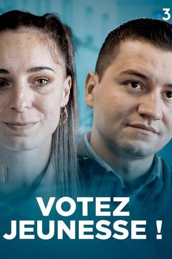 Votez jeunesse! Poster of Votez jeunesse!