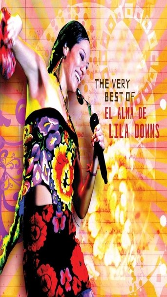 The Very Best Of/El Alma de Lila Downs Poster of The Very Best Of/El Alma de Lila Downs