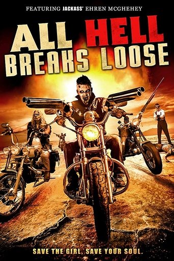 All Hell Breaks Loose Poster of All Hell Breaks Loose