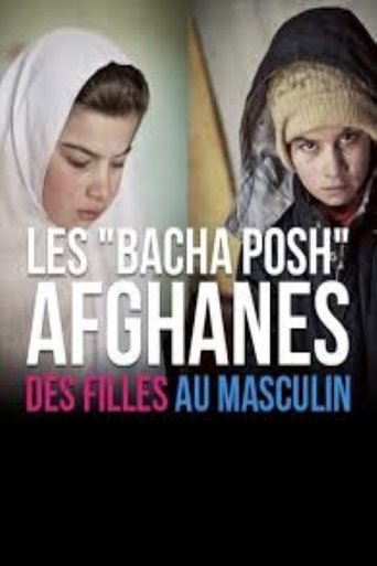 Les basha posh afghanes, des filles au masculin Poster of Les basha posh afghanes, des filles au masculin