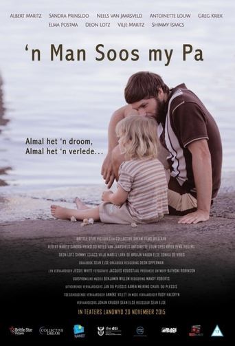 ’n Man Soos My Pa Poster of ’n Man Soos My Pa