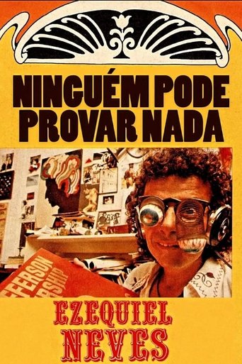 Ninguém Pode Provar Nada – A Inacreditável História de Ezequiel Neves Poster of Ninguém Pode Provar Nada – A Inacreditável História de Ezequiel Neves