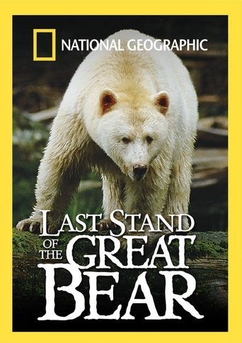 Last Stand of the Great Bear Poster of Last Stand of the Great Bear