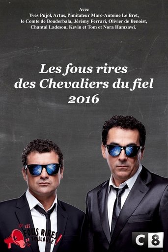 Les Chevaliers du fiel : Les fous rires de 2016 Poster of Les Chevaliers du fiel : Les fous rires de 2016