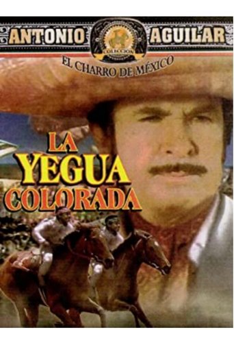 La yegua colorada Poster of La yegua colorada