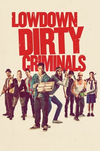 Lowdown Dirty Criminals Poster of Lowdown Dirty Criminals