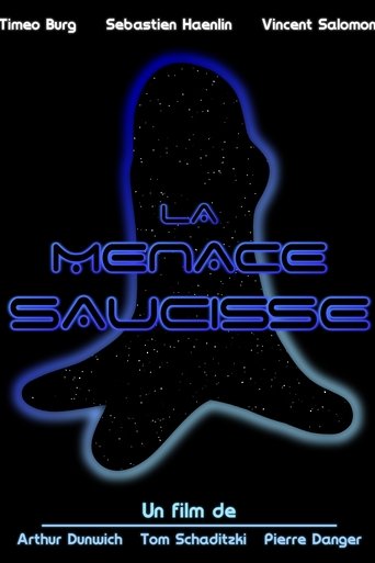 La Menace Saucisse Poster of La Menace Saucisse