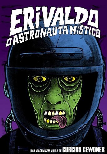 Erivaldo, o Astronauta Místico Poster of Erivaldo, o Astronauta Místico