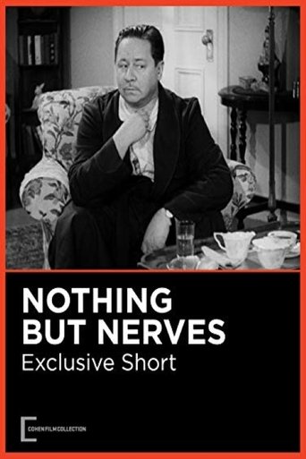 Nothing But Nerves Poster of Nothing But Nerves