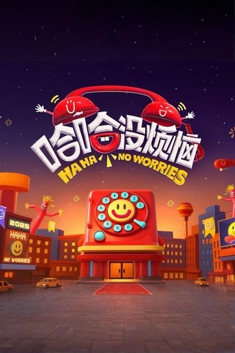 HAHA No Worries Poster of HAHA No Worries