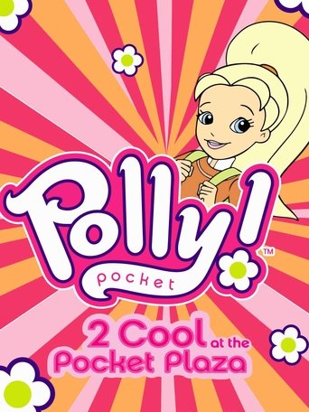 Polly Pocket: 2 Cool at the Pocket Plaza Poster of Polly Pocket: 2 Cool at the Pocket Plaza