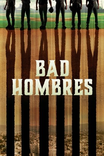 Bad Hombres Poster of Bad Hombres