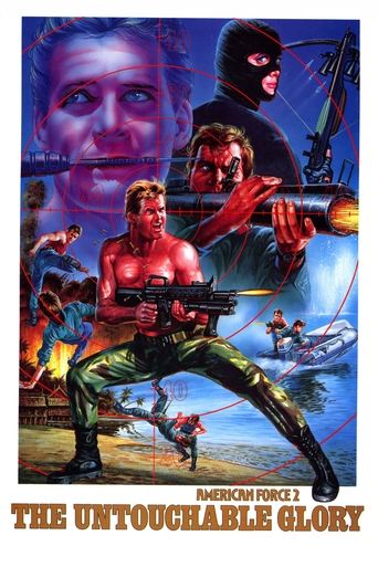 American Force 2: The Untouchable Glory Poster of American Force 2: The Untouchable Glory