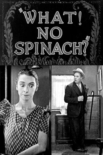 What! No Spinach? Poster of What! No Spinach?