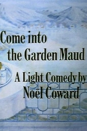Come Into The Garden Maud Poster of Come Into The Garden Maud