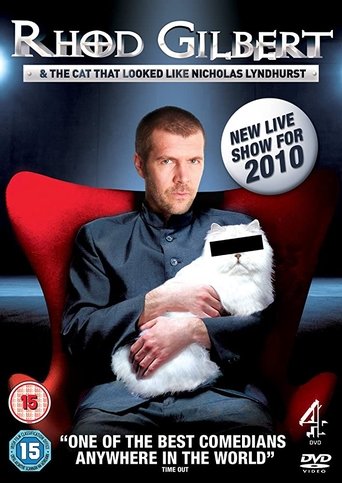 Rhod Gilbert and The Cat That Looked Like Nicholas Lyndhurst Poster of Rhod Gilbert and The Cat That Looked Like Nicholas Lyndhurst