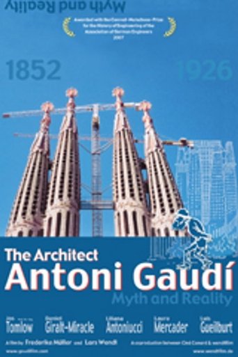 Der Architekt Antoni Gaudí - Mythos und Wirklichkeit Poster of Der Architekt Antoni Gaudí - Mythos und Wirklichkeit
