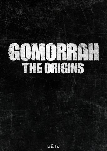 Gomorrah - The Origins Poster of Gomorrah - The Origins