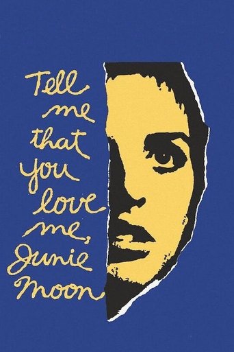Tell Me That You Love Me, Junie Moon Poster of Tell Me That You Love Me, Junie Moon