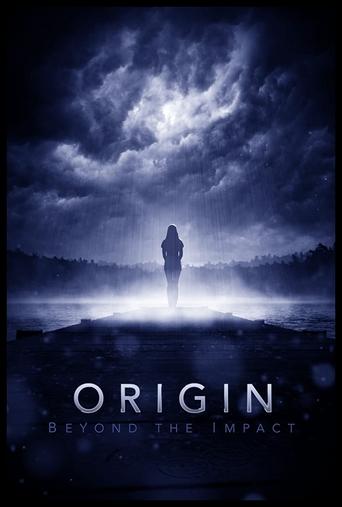 Origin: Beyond the Impact Poster of Origin: Beyond the Impact
