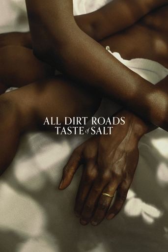 All Dirt Roads Taste of Salt Poster of All Dirt Roads Taste of Salt