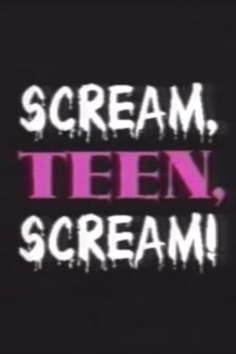 Scream, Teen, Scream! Poster of Scream, Teen, Scream!