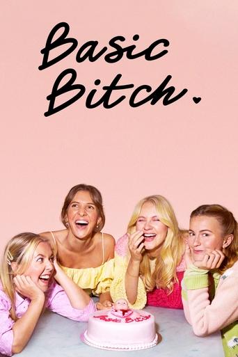 Basic Bitch Poster of Basic Bitch