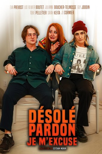 Désolé, Pardon, Je m'excuse Poster of Désolé, Pardon, Je m'excuse