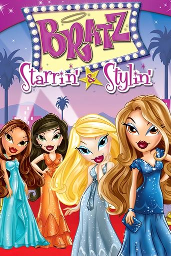Bratz the Video: Starrin' & Stylin' Poster of Bratz the Video: Starrin' & Stylin'