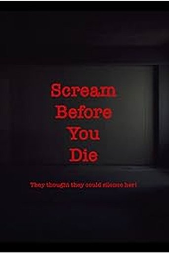 Scream Before You Die Poster of Scream Before You Die