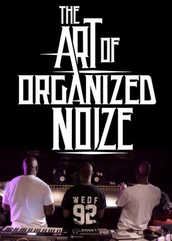 The Art of Organized Noize Poster of The Art of Organized Noize