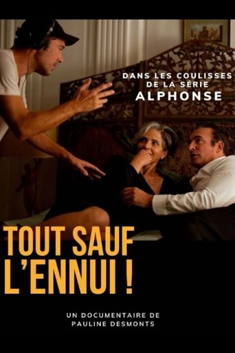 Tout sauf l’ennui Poster of Tout sauf l’ennui