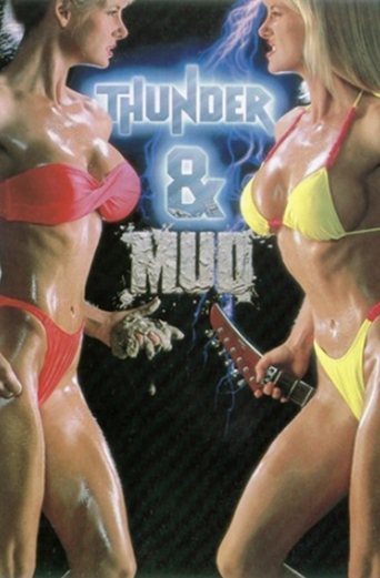 Thunder and Mud Poster of Thunder and Mud