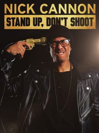 Nick Cannon: Stand Up, Don't Shoot Poster of Nick Cannon: Stand Up, Don't Shoot