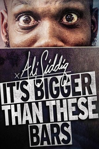 Ali Siddiq: It's Bigger Than These Bars Poster of Ali Siddiq: It's Bigger Than These Bars