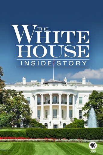 The White House: Inside Story Poster of The White House: Inside Story