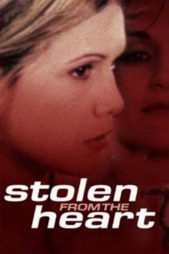 Stolen from the Heart Poster of Stolen from the Heart