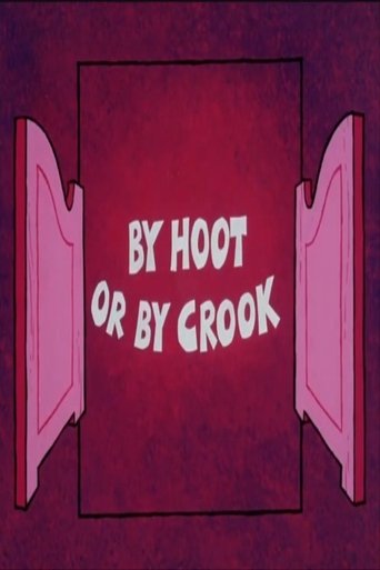 By Hoot or By Crook Poster of By Hoot or By Crook