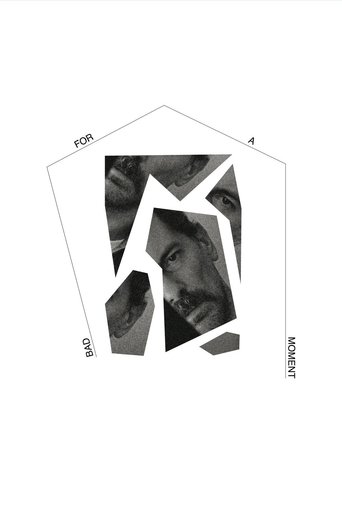Bad for a Moment Poster of Bad for a Moment