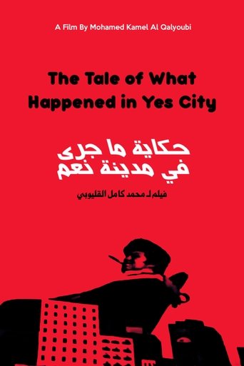 The Tale of What Happened in Yes City Poster of The Tale of What Happened in Yes City