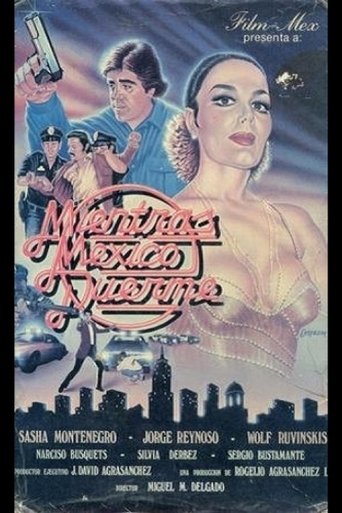 Mientras México duerme Poster of Mientras México duerme