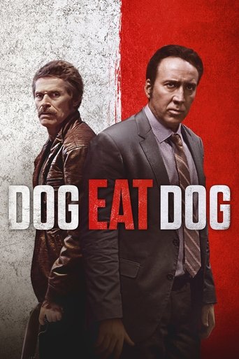 Dog Eat Dog Poster of Dog Eat Dog