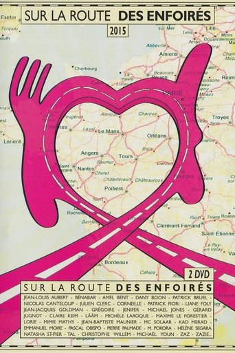 Les Enfoirés 2015 - Sur la route des Enfoirés Poster of Les Enfoirés 2015 - Sur la route des Enfoirés