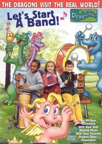 Let's Start a Band: A Dragon Tales Music Special Poster of Let's Start a Band: A Dragon Tales Music Special