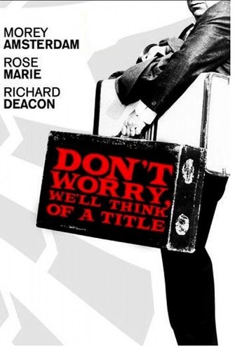 Don't Worry, We'll Think of a Title Poster of Don't Worry, We'll Think of a Title