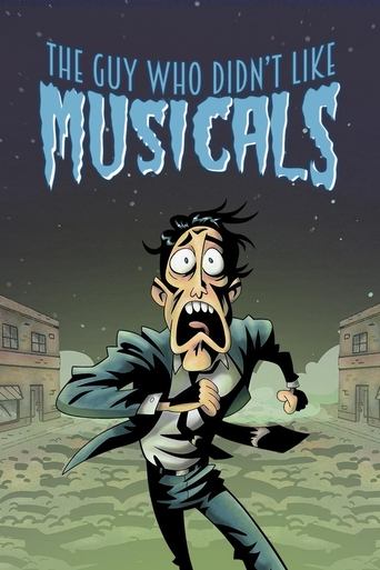 The Guy Who Didn't Like Musicals Poster of The Guy Who Didn't Like Musicals