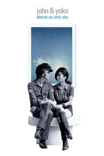 John & Yoko: Above Us Only Sky Poster of John & Yoko: Above Us Only Sky