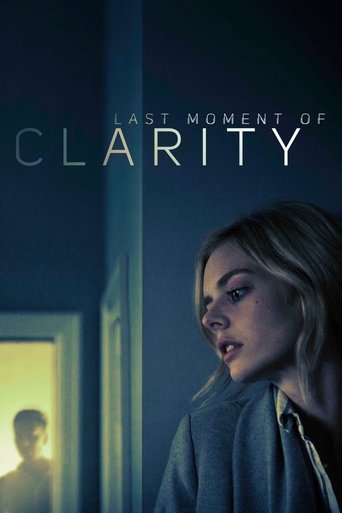 Last Moment of Clarity Poster of Last Moment of Clarity