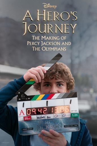 A Hero's Journey: The Making of Percy Jackson and the Olympians Poster of A Hero's Journey: The Making of Percy Jackson and the Olympians