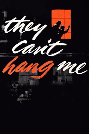 They Can't Hang Me Poster of They Can't Hang Me